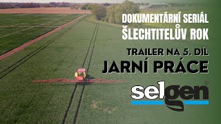 🌾 UPOUTÁVKA 🌾ŠLECHTITELŮV ROK 🌾 5. díl – Jarní práce 🚜