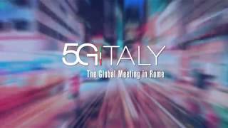 5G Italy - The Global Meeting in Rome