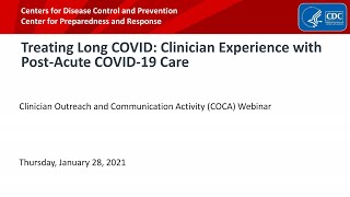 Treating Long COVID: Clinician Experience with Post-Acute COVID-19 Care