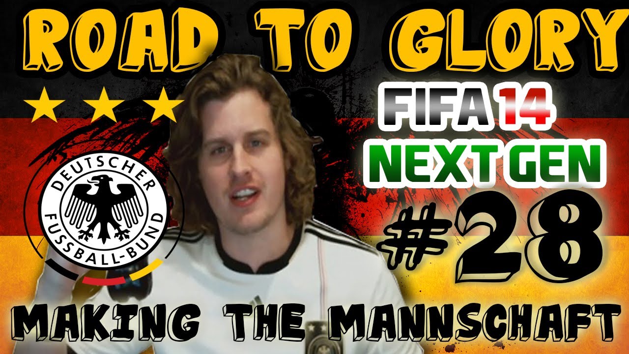 MAKING THE MANNSCHAFT #28 ! FIFA 14 ROAD TO GLORY | ULTIMATE TEAM - YouTube