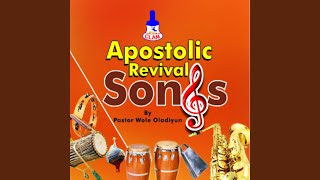 Apostolic Revival Songs