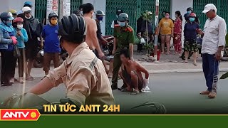 Tổng hợp tin tức an ninh trật tự nóng, thời sự Việt Nam mới nhất 24h | ANTV