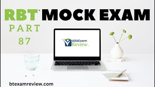 Pass the RBT® Exam | RBT® Practice Exam - Full Mock RBT® Exam Review [Part 87]