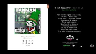 DANMAN x MNAK - 07. NO LO DEJES ENTRAR (prod. JART) | EL LEPRECHAUN 💿🍀