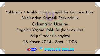 Engelsiz Sesler 28.11.2024