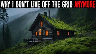 This Is Why I Don't Live OFF THE GRID Anymore (Vol.7)