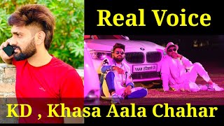 Khasa Aall Chahar ft KD (Real Voice) मजा आ गया 😃😃 #khasa_aala_chahar #kd #RealVoice#CoolHaranvi