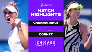 Marketa Vondrousova vs. Alize Cornet | 2021 Chicago 250 Quarterfinal | WTA Match Highlights