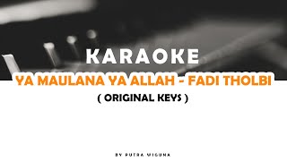 KARAOKE YA MAULANA YA ALLAH - ORIGINAL KEY