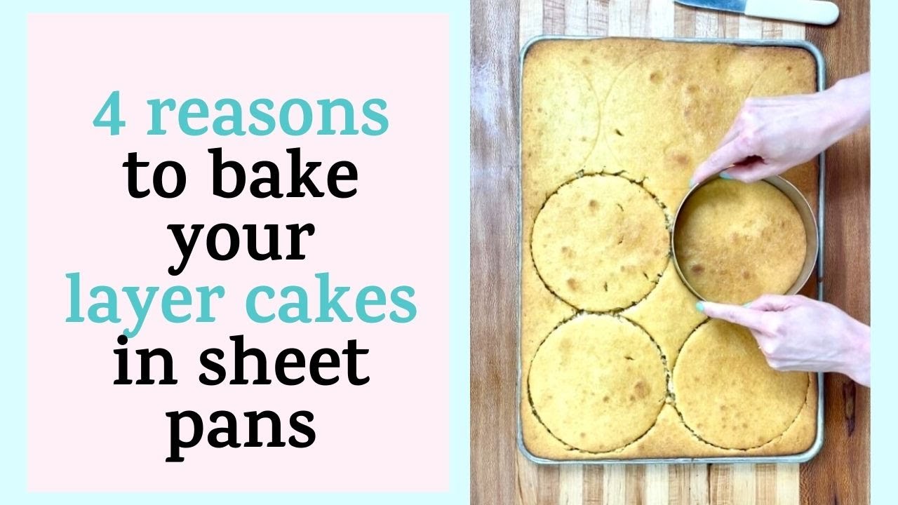 Bake Your Layer Cakes In Sheet Cakes And Cut Them Out With Cake Rings