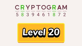 Cryptogram level 20 | Cryptogram letters and numbers game Solution