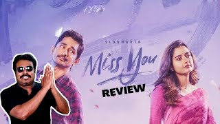 Miss You Movie Review by Filmi craft Arun | Siddharth | Ashika Ranganath | N. Rajasekar