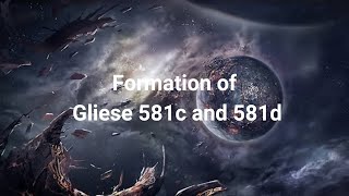 Gliese 581c: First Ocean Planet, Gliese 581d: Potentially Habitable Super-Earth –Exoplanetary System