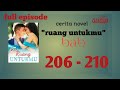 RUANG UNTUKMU || bab 206 207 208 209 210