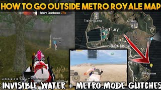 Metro Royale Mode Glitches | How To Go Outside The Metro Royale Map | Invisible Water | Subscribe 👇