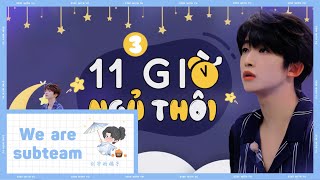 【Vietsub phần 3】11h ngủ thôi Lưu Vũ | 刘宇快手《11点睡吧》