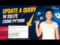 Python - Updating a Query in SQLite | Python Tutorial - Python Full Course For Beginner