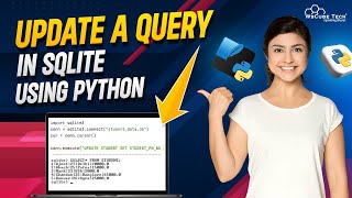 Python - Updating a Query in SQLite | Python Tutorial - Python Full Course For Beginner