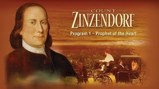 Count Zinzendorf: The Rich Young Ruler Who Said Yes | Part 1 | Prophet of the Heart