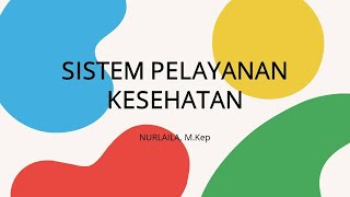 Sistem Pelayanan Kesehatan