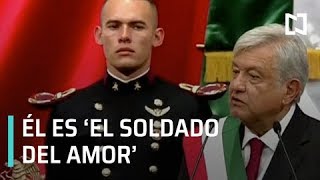 Cadete en toma de AMLO es bautizado 'soldado del amor' - Despierta con Loret