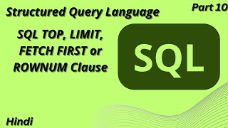 SQL TOP, LIMIT, FETCH FIRST Clause@arvindprogramming