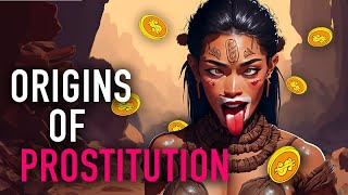 The ENTIRE History Of Prostitution | (Part 1+2)