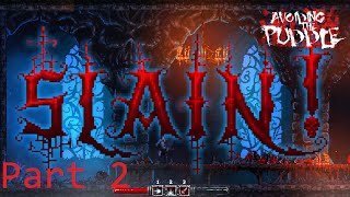 Slain: Back From Hell - Part 2