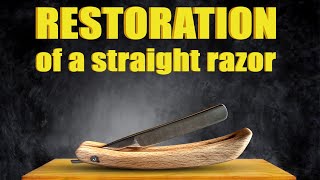 A new life for the straight razor ::::::: Restoration of a rusty razor
