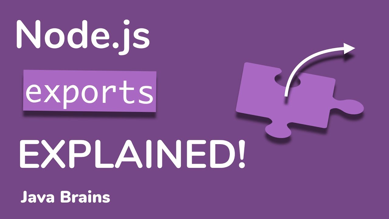 Module Exports In Node.js Explained - Node.js Basics