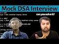 DSA Hard Mock Interview | Mock Coding Interview, preparation for an interview