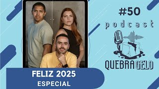 O que realmente importa na vida, vamos refletir - Quebra Gelo Podcast #50