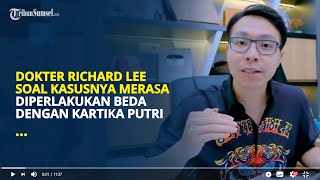 Dokter Richard Lee Soal Kasusnya, Merasa Diperlakukan Beda dengan Kartika Putri