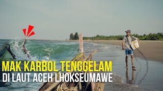 MAK KARBOL TENGGELAM DI LAUT ACEH LHOKSEUMAWE !!! #makkarbol #makkarbolgilak