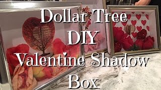 DIY Dollar Tree Valentines Shadow Box How-to