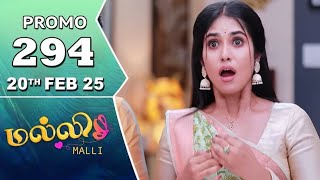 Malli Serial Promo 294 Review | 20th February 2025 | Today Full Episode Promo Review