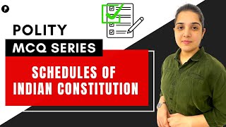 MCQs on Schedules of Indian Constitution | Indian polity | Questions on Indian Polity