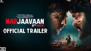 Marjaavaan: Movie Official trailer 2019 | Sidharth Malhotra | Tara Sutaria | Ritesh Deshmukh