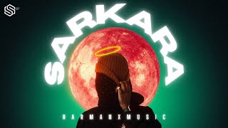 SARKARA (Official Audio) HARMANXMUSIC | KARAN MUSIC | SAME SIZE | LATEST PUNJABI SONG 2024