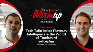 Tech Talk: Inside Playeasy Intelligence & the World of Tourism AI with Jon Gorin