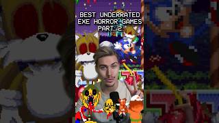 BEST UNDERRATED .EXE  GAMES PART 2 #shorts #exe #sonicexe #tailsexe #horror #luigikid