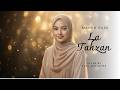 LA TAHZAN - Maher Zain | FEMALE COVER (AI Version) - Nura Melodies
