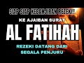 CUKUP PUTAR DAN DENGARKAN SURAT AL FATIHAH 7X PENARIK REZEKI PELUNAS HUTANG PENGANTAR TIDUR REZEKI