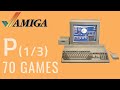 The Commodore Amiga Project - P (1/3) - (All Games) #amiga #Commodore #allgames #AmigaProject