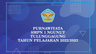 🔴 LIVE PURNAWIYATA SMPN 1 NGUNUT TAHUN PELAJARAN 2022/2023