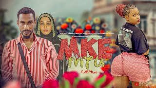 MKE WA MTU - FULL MOVIE | SWAHILI FILM |