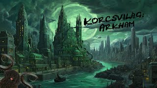 Korcsországok Arkham