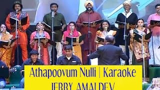 JERRY AMALDEV - Athapoovum Nulli | Karaoke | അതപ്പൂവ് നുള്ളി