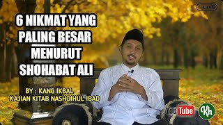 6 nikmat yang paling besar menurut shohabat ali