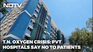 Coronavirus News: Tamil Nadu Oxygen Crisis Sees Private Hospitals Say No To Covid Patients